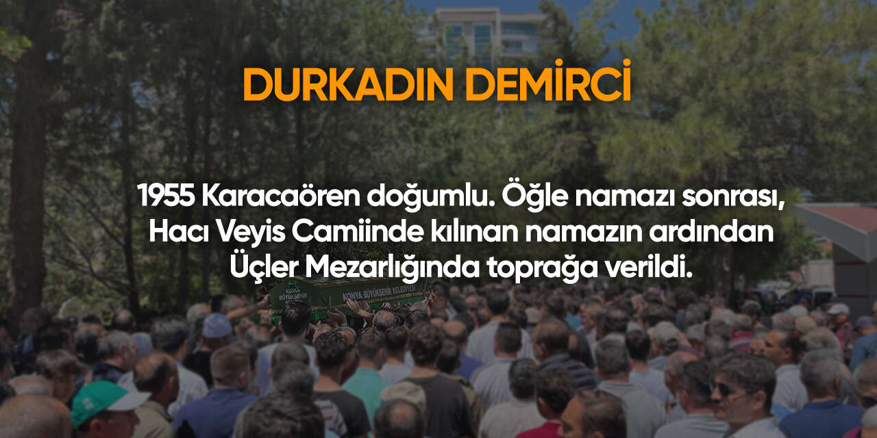 Konya'da bugün vefat edenler | 11 Şubat 2026 11